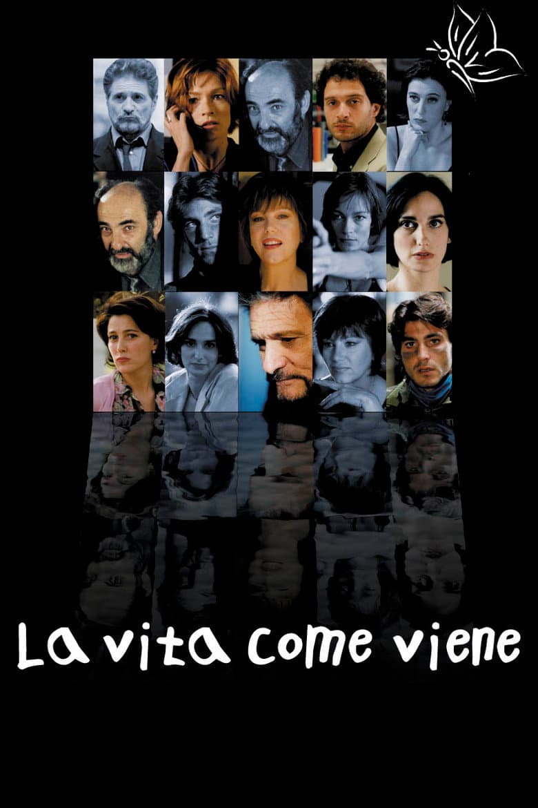 La vita come viene