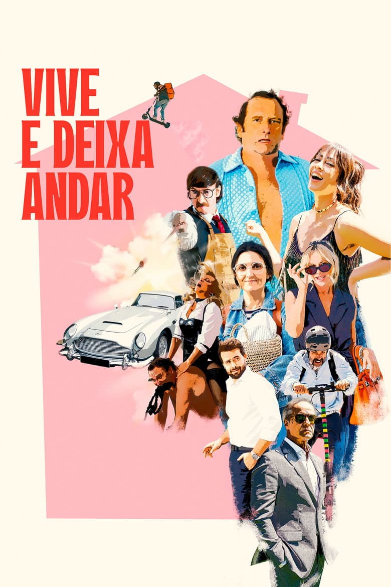 Vive e deixa andar