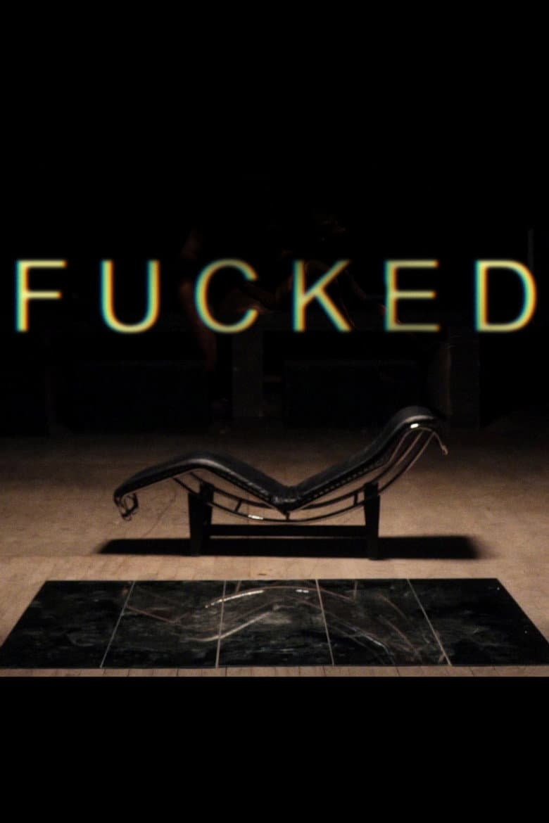 Fucked