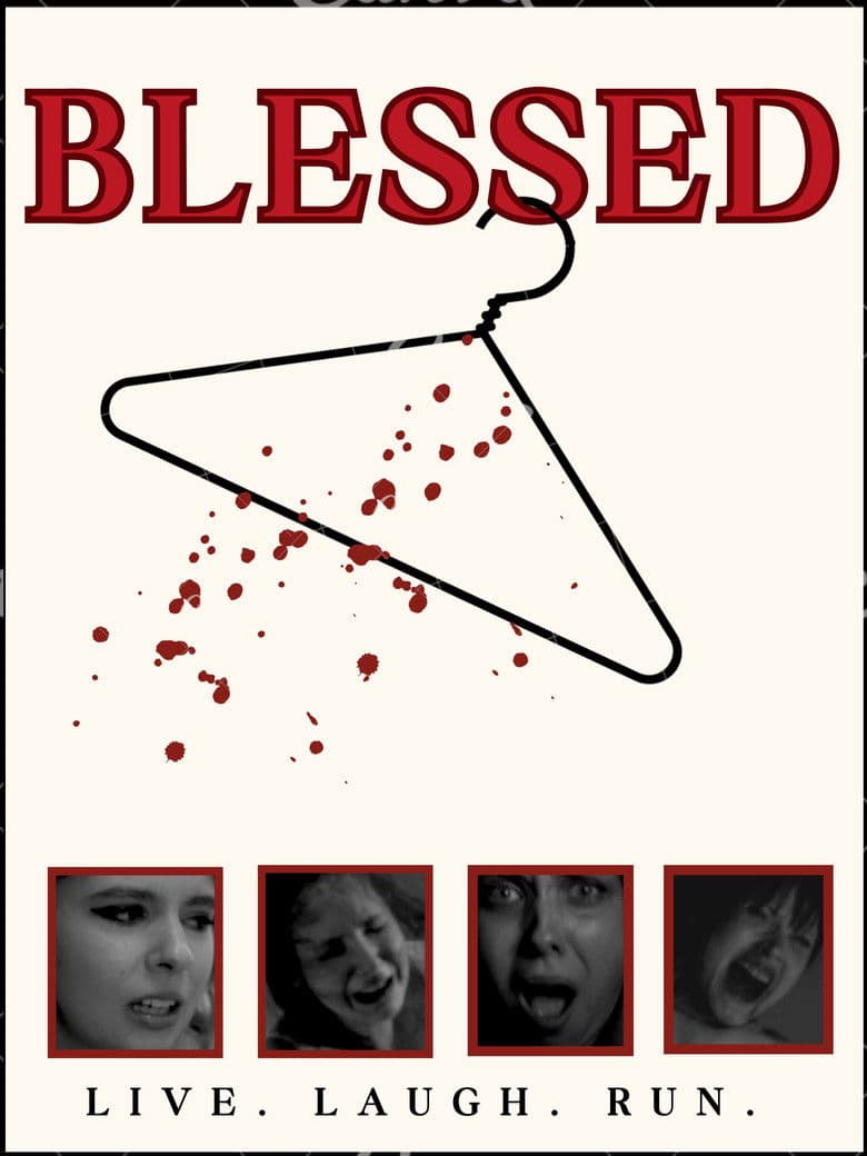 Blessed: Live, Laugh,Run!