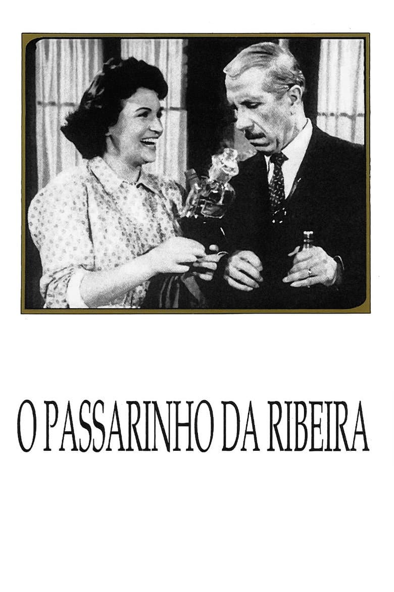 O Passarinho da Ribeira
