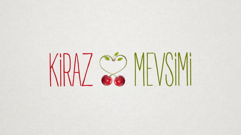 Kiraz Mevsimi Görsel 1
